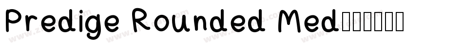 Predige Rounded Med字体转换